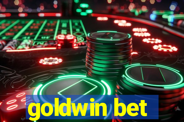 goldwin bet